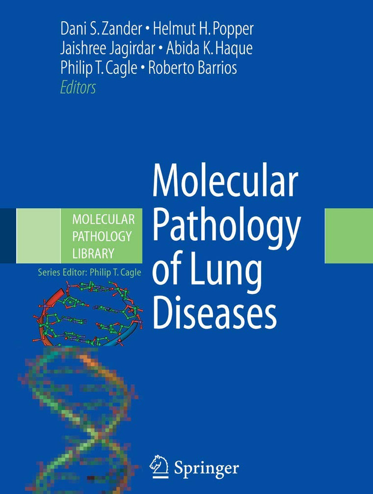 Molecular Pathology of Lung Diseases (Molecular Pathology Library, 1)