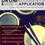 Drum Rudiments & Musical Application: Master all 40 Drum Rudiments and Apply them in Musical Context