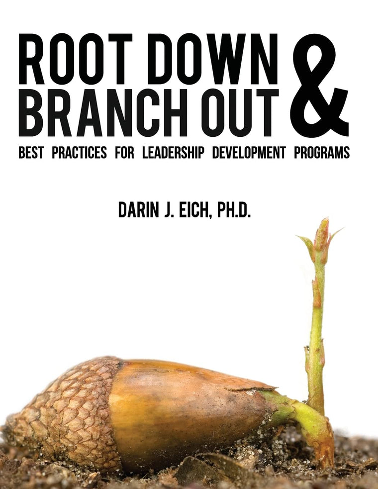 Root Down and Branch Out: Best Practices for Leadership Development Programs