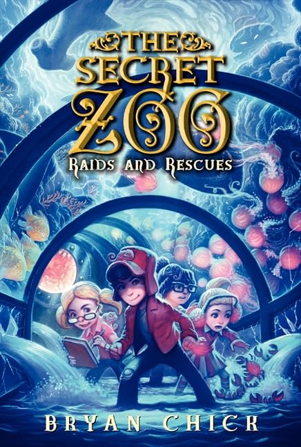 The Secret Zoo: Raids and Rescues (Secret Zoo, 5)