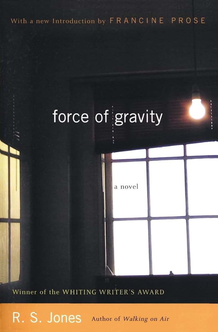Force of Gravity: A Novel
