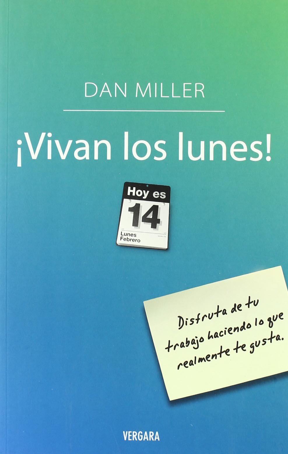 VIVAN LOS LUNES! (Spanish Edition)