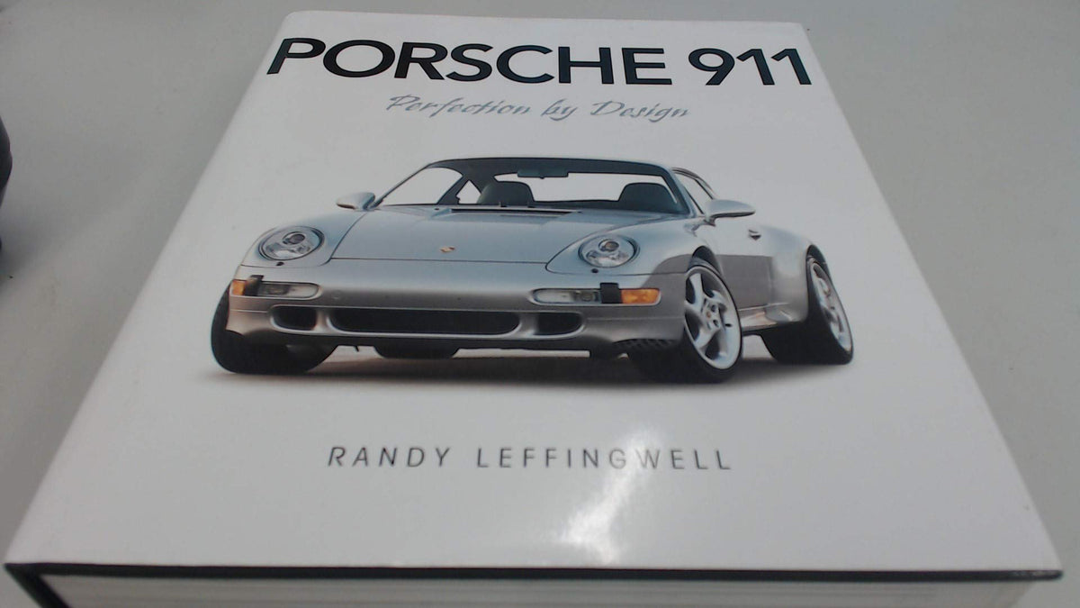 Porsche 911: Perfection by Design