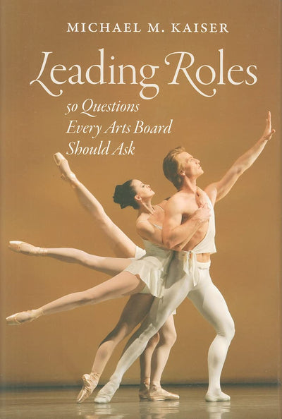 Leading Roles: 50 Questions Every Arts Board Should Ask
