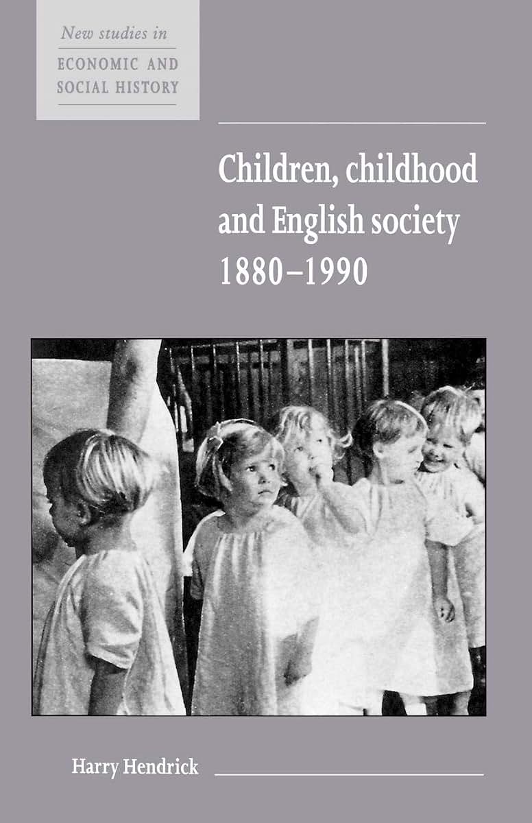 Children, Childhood and English Society, 1880-1990 (New Studies in Economic and Social History, Series Number 32)