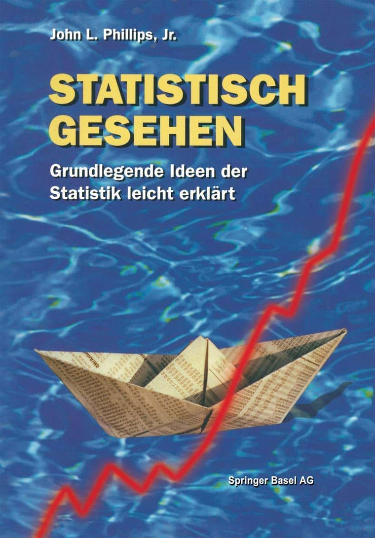 Statistisch Gesehen: Grundlegende Ideen Der Statistik Leicht Erklrt (German Edition)