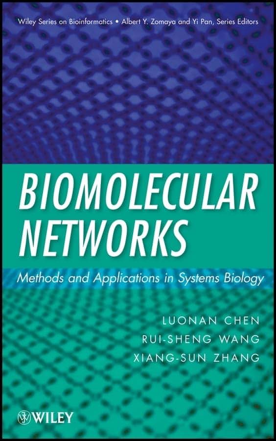 Biomolecular Networks: Methods and Applications in Systems Biology (Wiley Series in Bioinformatics)