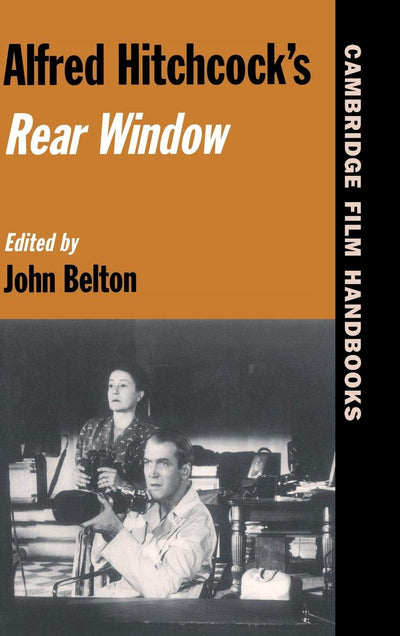 Alfred Hitchcock's Rear Window (Cambridge Film Handbooks)