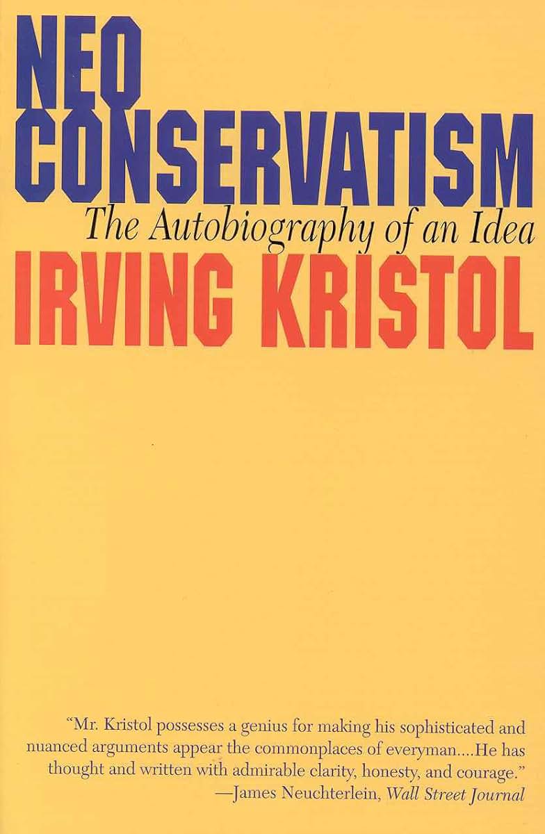 Neo-conservatism: The Autobiography of an Idea
