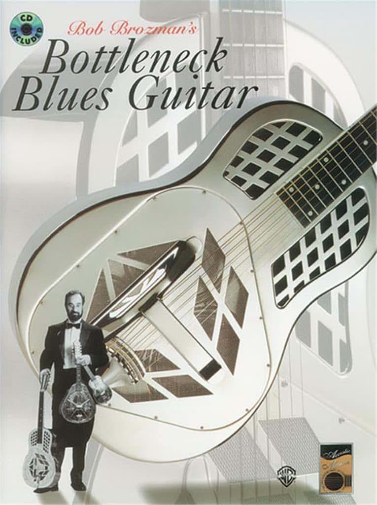 Acoustic Masters: Bob Brozman's Bottleneck Blues Guitar, Book & CD (Acoustic Masters Series)