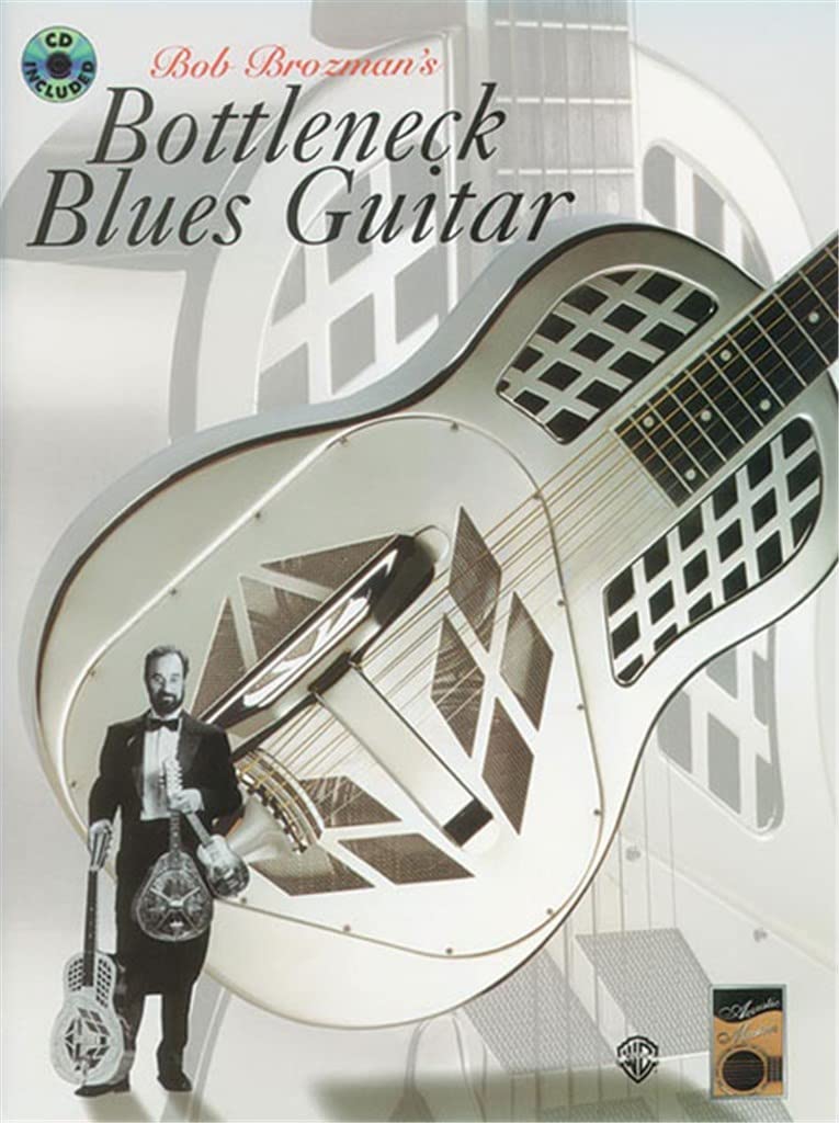 Acoustic Masters: Bob Brozman's Bottleneck Blues Guitar, Book & CD (Acoustic Masters Series)