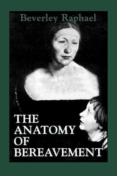 The Anatomy of Bereavement (Master Work)