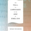 The Fall of Language in the Age of English