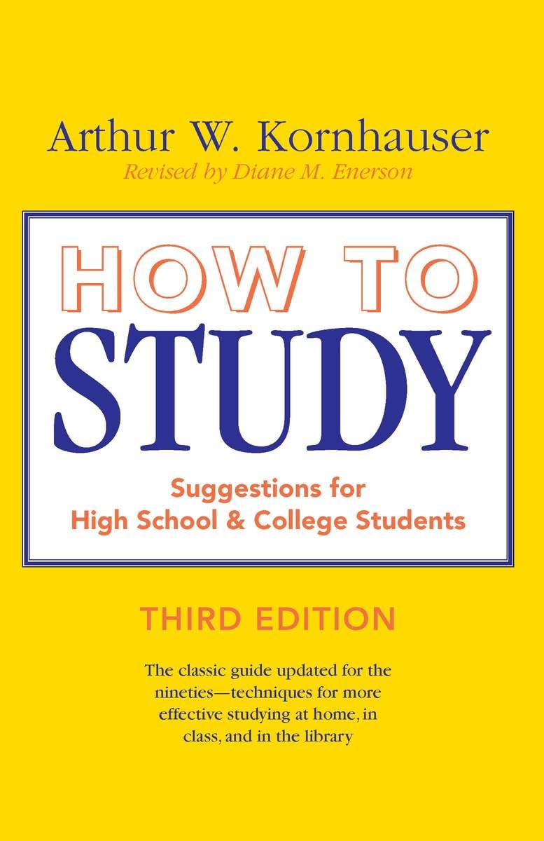 How to Study: Suggestions for High-School and College Students (3rd Edition)