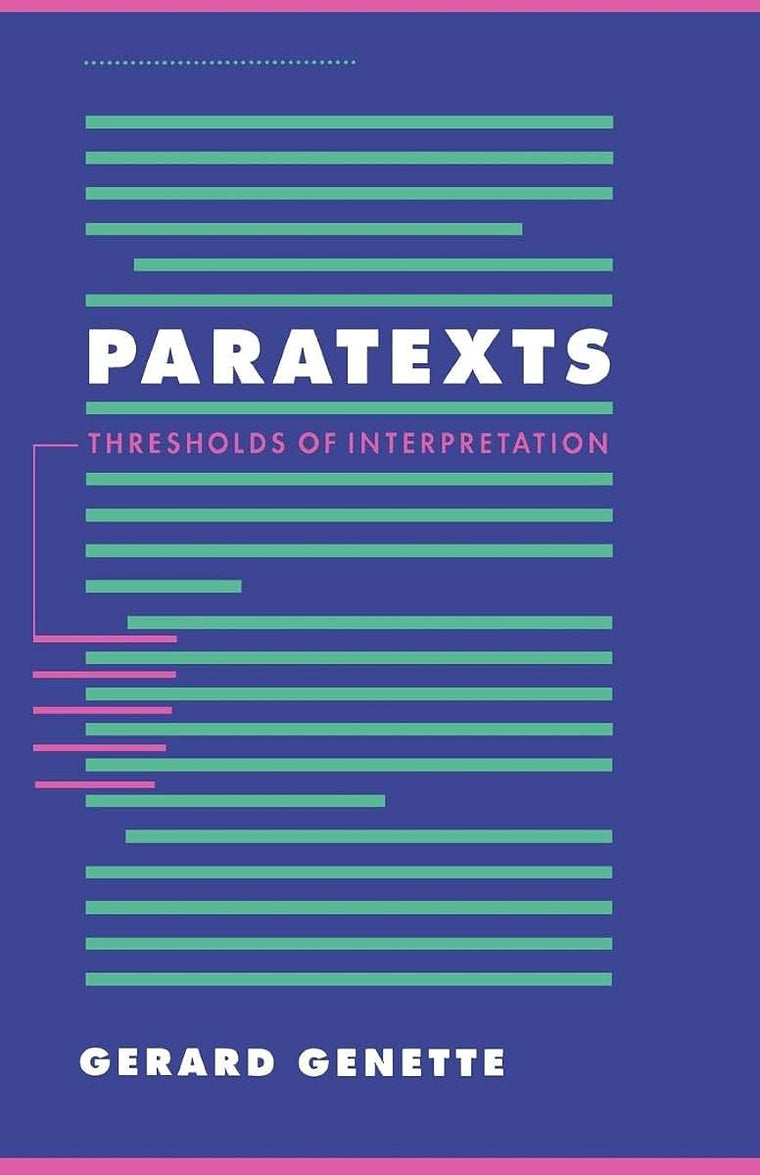 Paratexts: Thresholds of Interpretation (Literature, Culture, Theory, Series Number 20)