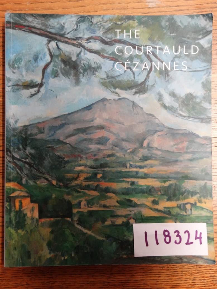 The Courtauld Cézannes (The Courtauld Gallery)