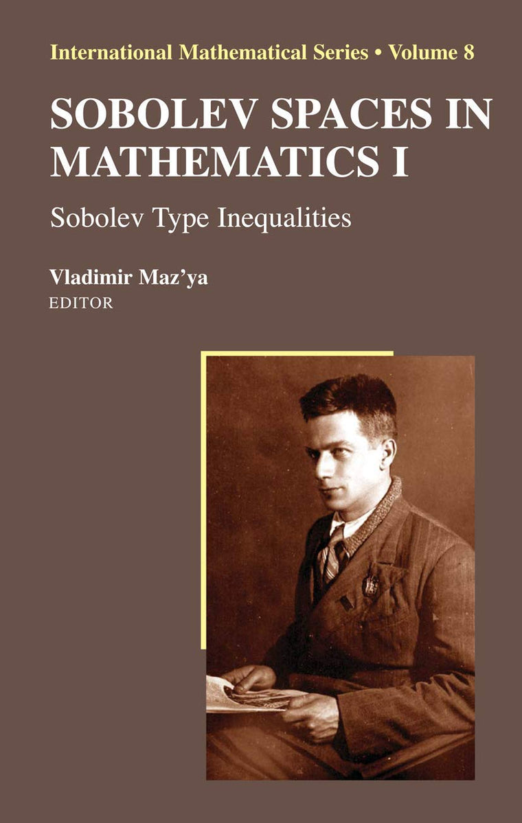 Sobolev Spaces in Mathematics I (International Mathematical Series, 8)
