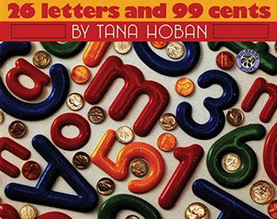 26 Letters and 99 Cents: A Classic Wordless Book About the Alphabet and Counting Coins for Kids (Ages 4-8) (Mulberry Books)