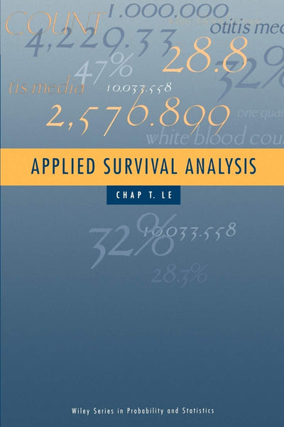 Applied Survival Analysis (Wiley Series in Probability and Statistics)