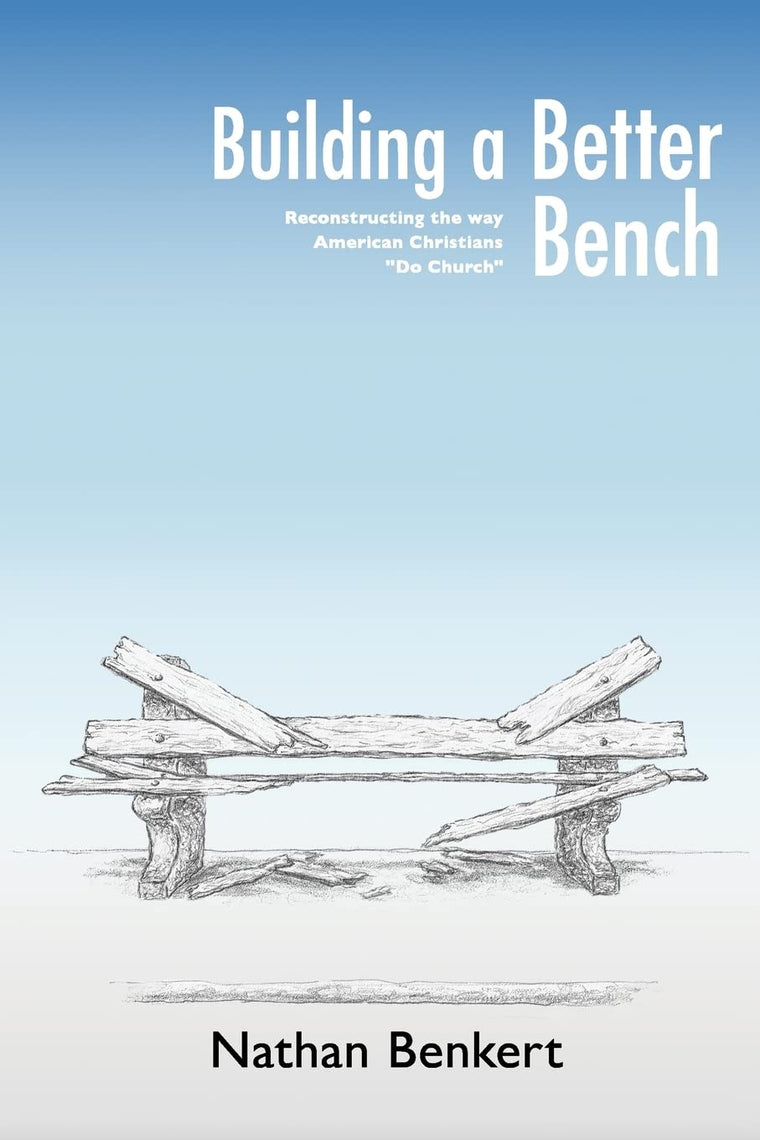 Building a Better Bench