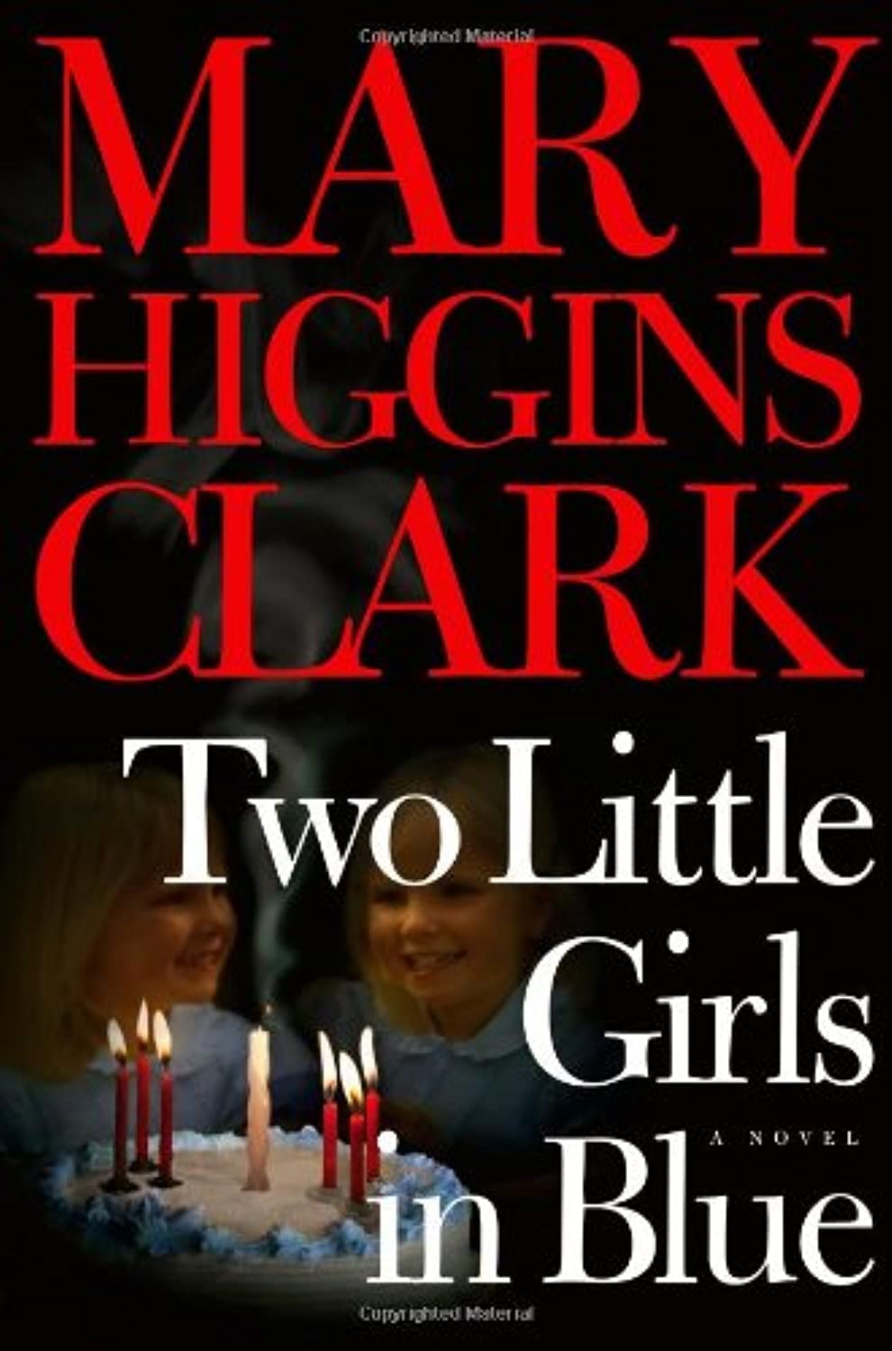 Two Little Girls in Blue: A Novel by Clark, Mary Higgins