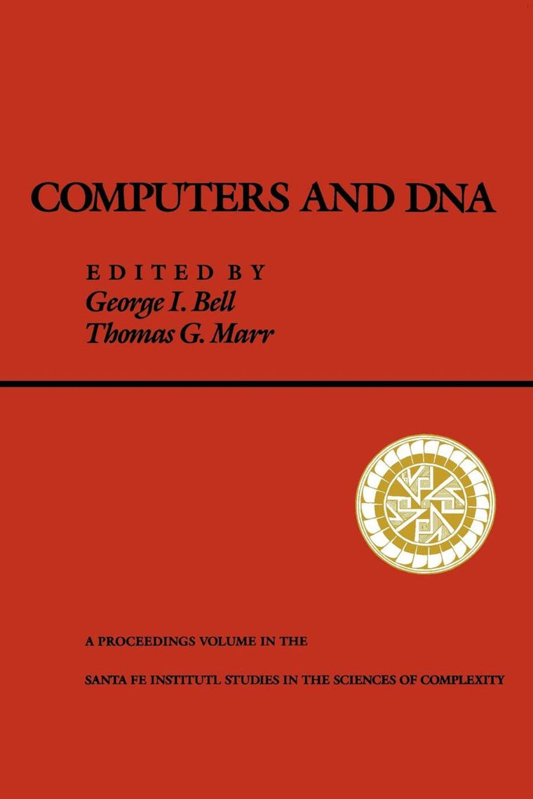 Computers and DNA (Santa Fe Institute Series)