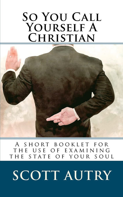 So You Call Yourself A Christian