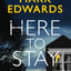 Here To Stay