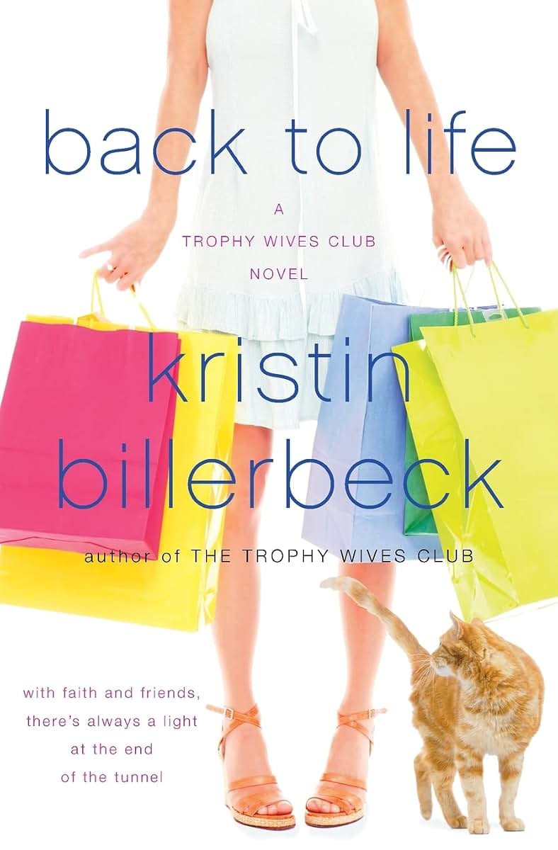 Back to Life (The Trophy Wives Club, Book 2)