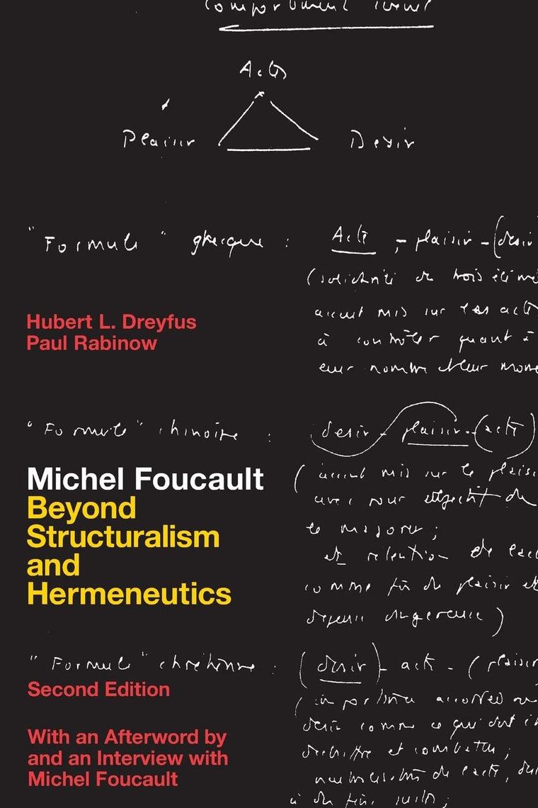 Michel Foucault: Beyond Structuralism and Hermeneutics by Hu