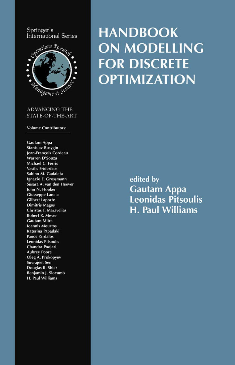 Handbook on Modelling for Discrete Optimization (International Series in Operations Research & Management Science, 88)