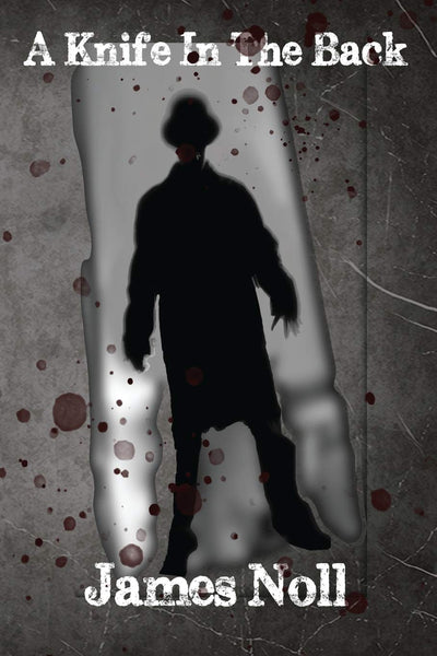 A Knife in the Back: Seven Tales of Murder and Madness, and Raleigh's Prep., a Novel (Tales of the Weird)