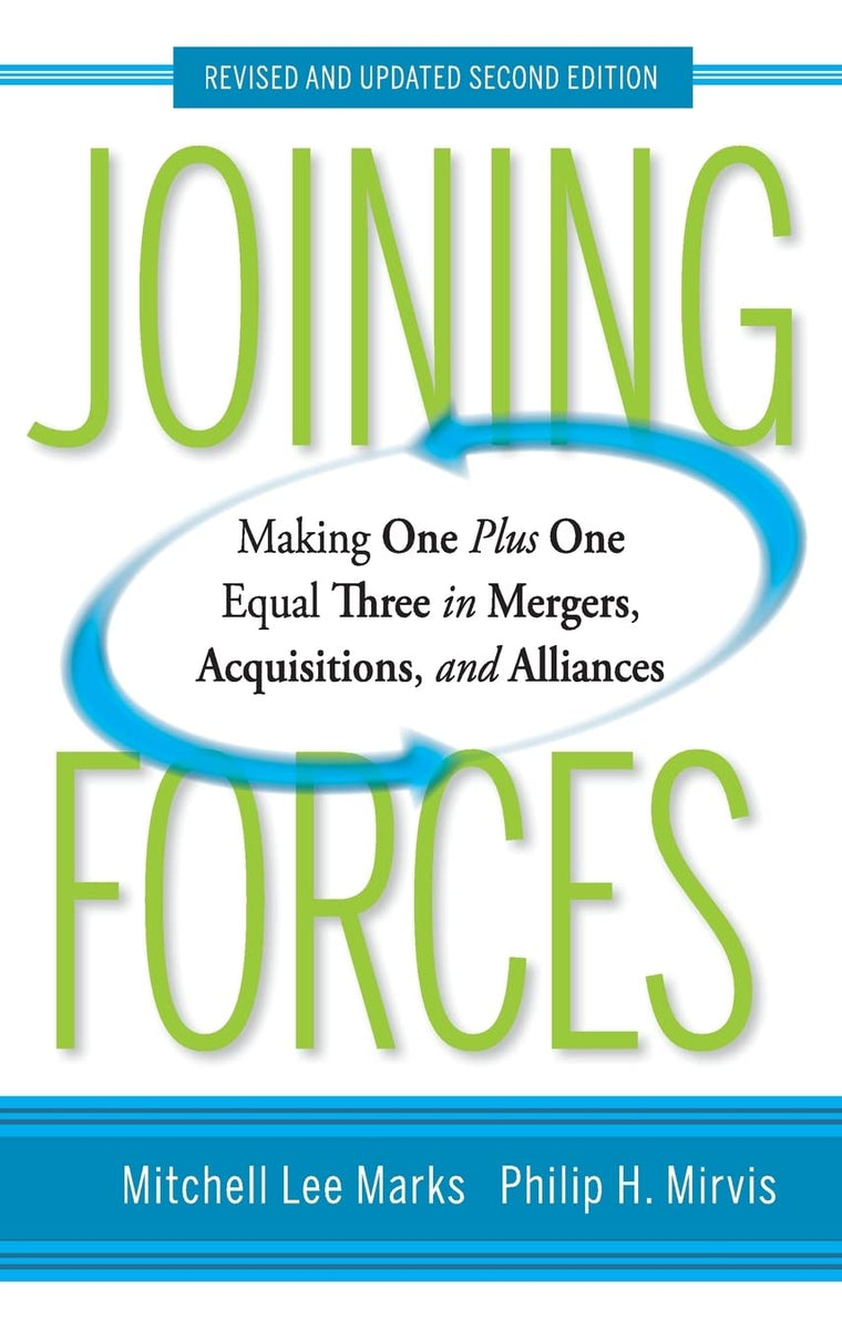 Joining Forces: Making One Plus One Equal Three in Mergers,