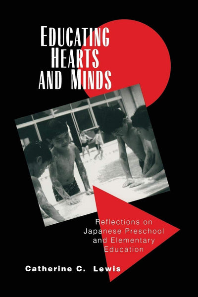 Educating Hearts and Minds: Reflections on Japanese Preschool and Elementary Education