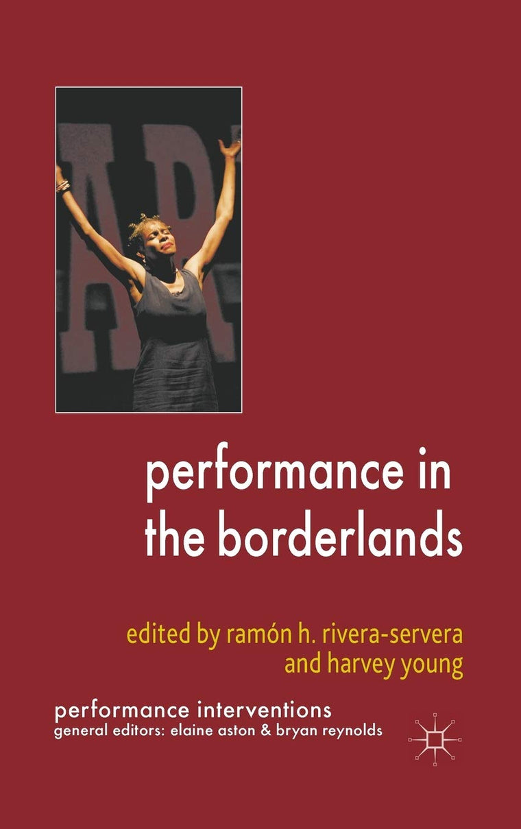 Performance in the Borderlands (Performance Interventions)