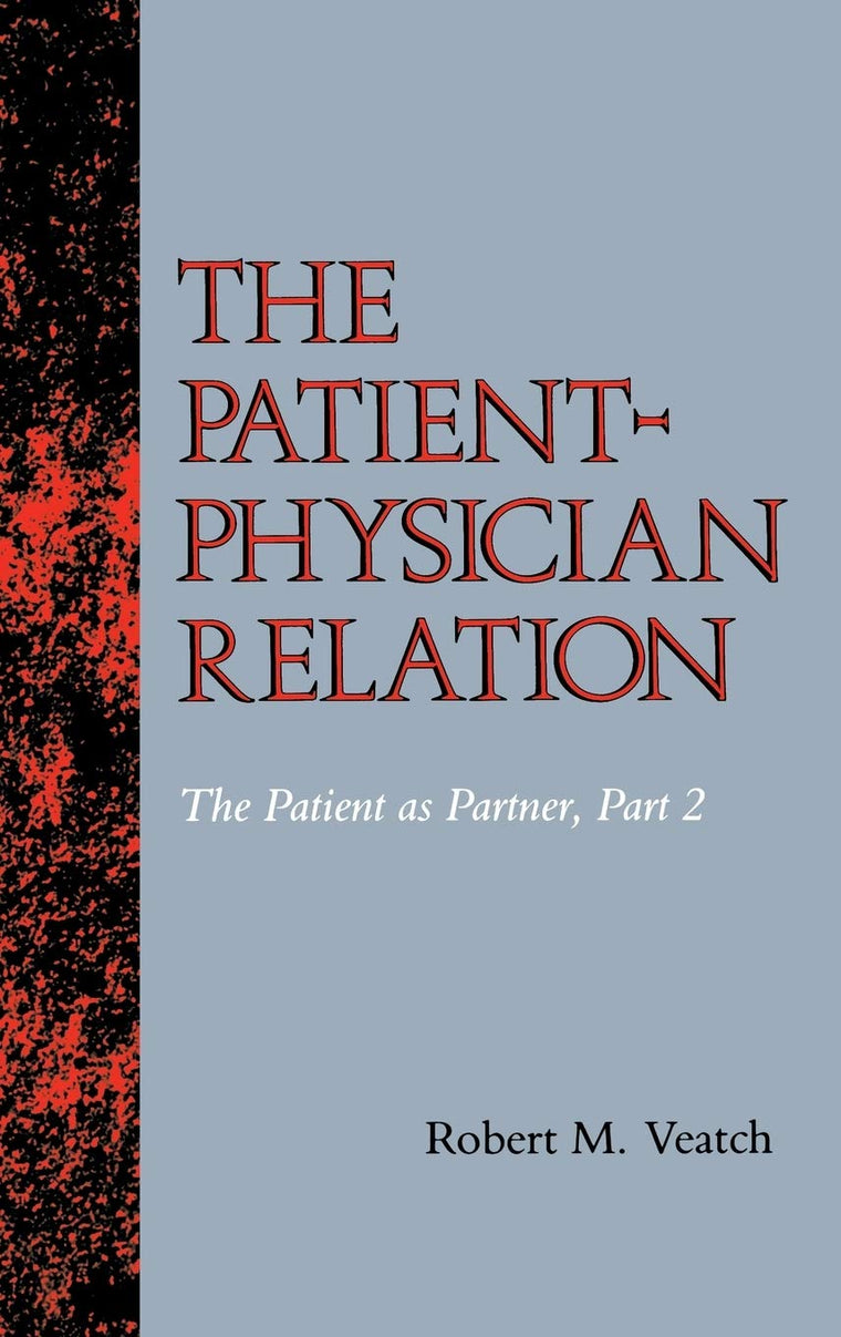 The Patient-Physician Relation: The Patient as Partner, Part 2 (Medical Ethics)