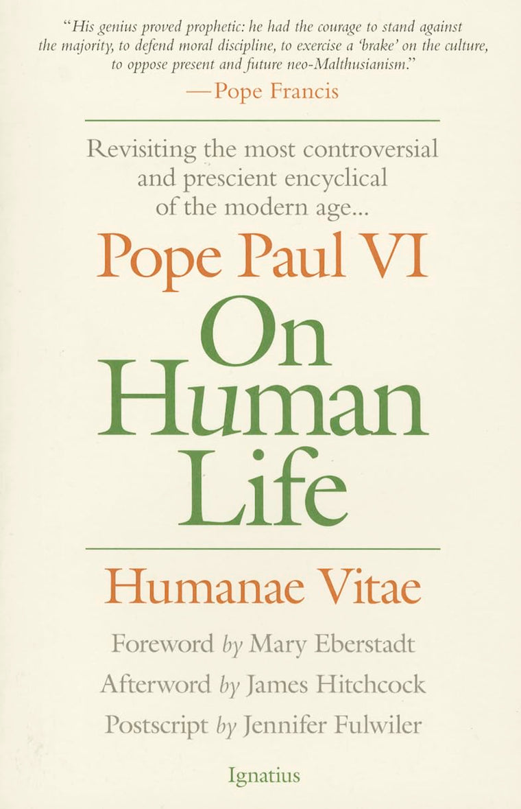 On Human Life: Humanae Vitae