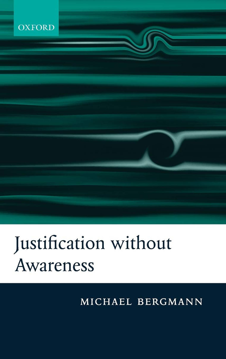 Justification without Awareness: A Defense of Epistemic Externalism