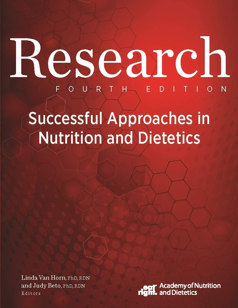 Research: Successful Approaches in Nutrition and Dietetics , Fourth Edition