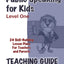 Public Speaking for Kids - Level One, Teaching Guide: 24 Skill-based Lessons for Teachers and Parents