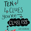 Top Ten Clues You're Clueless