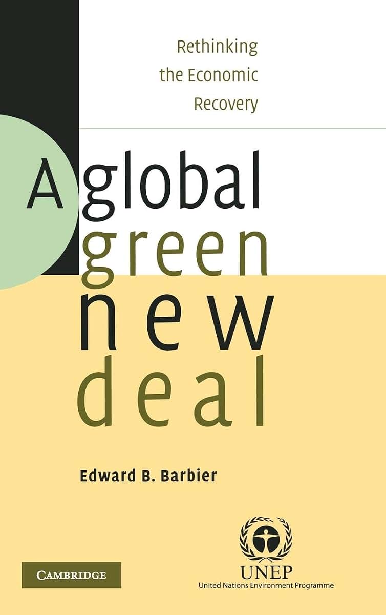 A Global Green New Deal: Rethinking the Economic Recovery