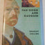 Van Gogh and Gauguin: Electric Arguments and Utopian Dreams