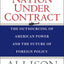 One Nation Under Contract: The Outsourcing of American Power and the Future of Foreign Policy
