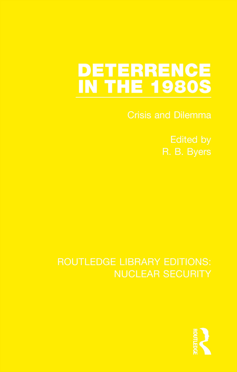 Deterrence in the 1980s (Routledge Library Editions: Nuclear Security)