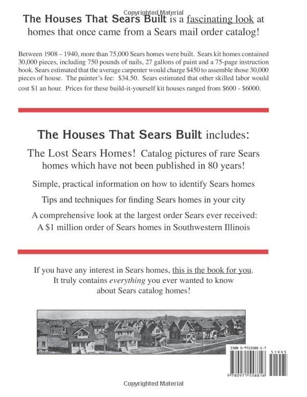 The Houses That Sears Built: Everything You Ever Wanted to Know About Sears Catalog Homes
