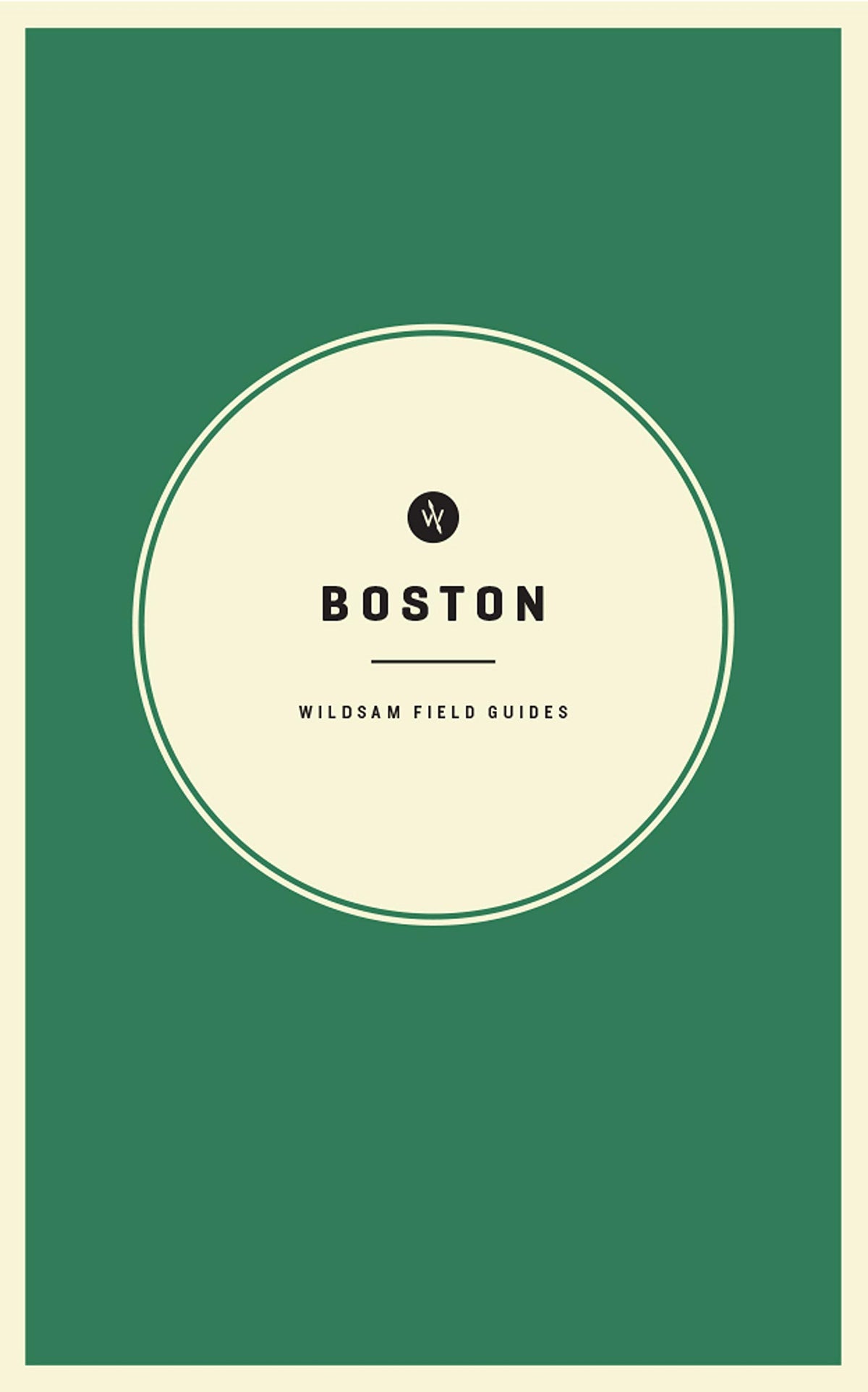 Wildsam Field Guides: Boston (Wildsam City Guides)