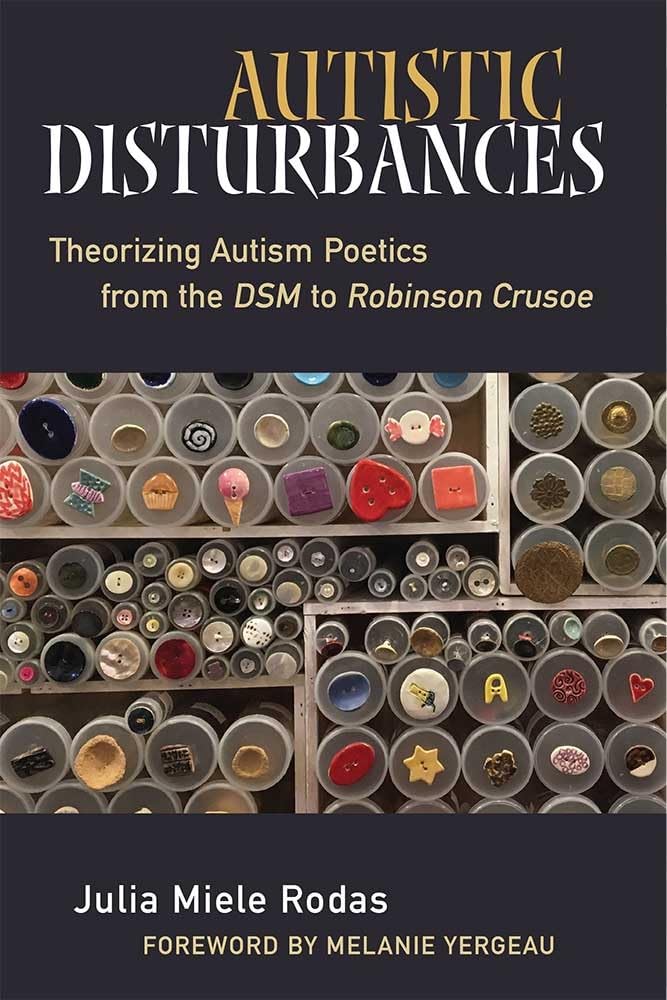 Autistic Disturbances: Theorizing Autism Poetics from the DS