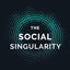 The Social Singularity: How decentralization will allow us to transcend politics, create global prosperity, and avoid the robot apocalypse