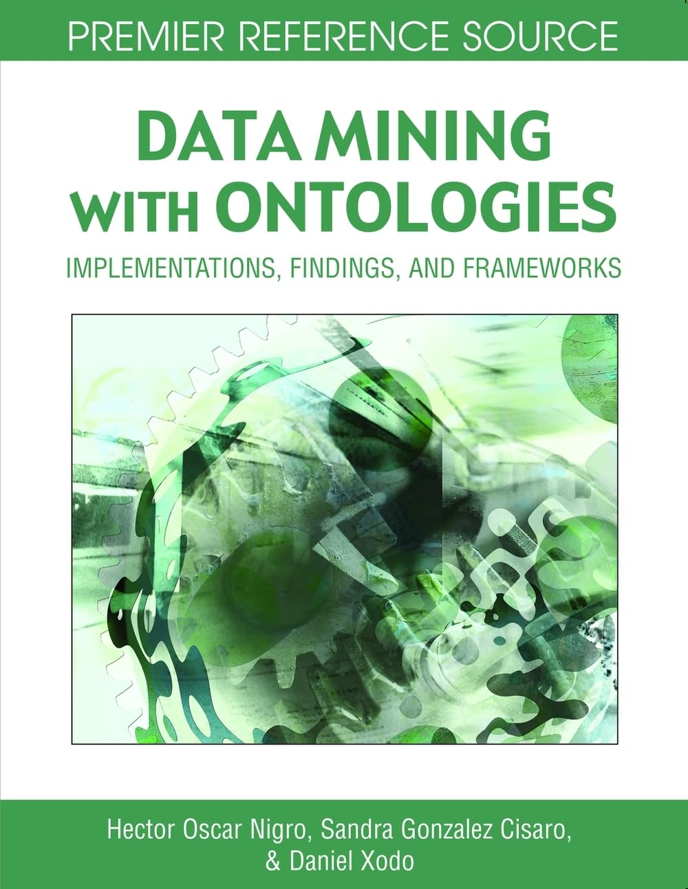 Data Mining With Ontologies: Implementations, Findings and Frameworks